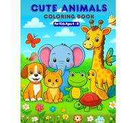 Cute Animals Coloring Book for Kids Ages 4-8: Fun and Easy Coloring Pages with Animal Names