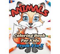 Cute Animals Coloring Book for Kids: Educational Coloring Book with Animals and Alphabets for Preschool Children Aged 3+