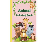 Cute Animals Coloring Book For Kids: Educational Coloring Pages with Animals and Alphabets for Preschool Children Ages 3-8