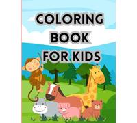 Cute Animals Coloring Book For Kids: Educational coloring pages with animals with Names preschool childrens Ages 3-8