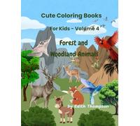 Cute Animals Coloring Book for Kids: Forest and Woodland Animals