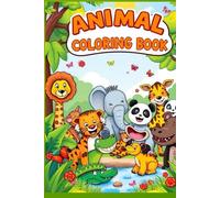 Cute Animals Coloring Book for Kids: Fun and Easy Animal Coloring Pages for Boys & Girls Ages 4-8 | 50+ Adorable Farm, Jungle & Wild Animals