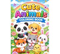 Cute Animals Coloring Book for Kids volume 1: Fun and Simple Coloring Pages for Children Ages 4-7