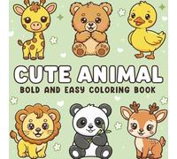 Cute Animals Coloring Book: Fun and Educational Coloring Pages to Learn Animal Names for Kids Ages 3-8, 50 Simple and Big Designs