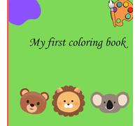 Cute Animals Coloring Book: My Animal World Tour: Coloring Fun from Jungle to Ice(for children ages 5 to 10)