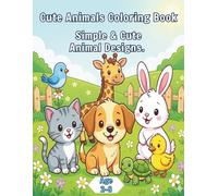 Cute Animals Coloring Book with Names: Fun and Educational Coloring Pages to Learn Animal Vocabulary for Kids, Toddlers, and Preschoolers Ages 2-8