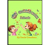 Cute Animals Coloring Book with Numbers, Fruits & Good Habits: Fun Animal Adventures for Kids Ages 3-6 with Easy-to-Color Pictures
