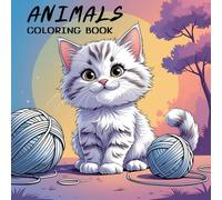Cute Animals Coloring For Kids: A Fun, Single-Side Coloring Book for Kids to Discover 27 animals (8.5” x 8.5”)