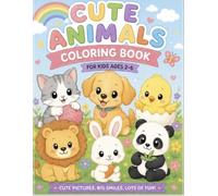 Cute Animals Colouring Book: Colour in the Cutest of Animals having Fun