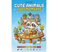 Cute Animals, Cozy Moments: 36 Easy and Bold Coloring Book for Kids: Cute Baby Animals Coloring Book