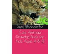Cute Animals Drawing Book For Kids Ages 4-8 year