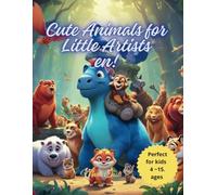 Cute Animals for Little Artists