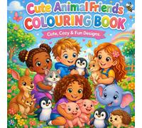 Cute Animals Friends: Cute, Cozy & Fun Designs