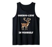 Cute Animals Funny Believe in Yourself Quote Caribou Camiseta sin Mangas