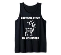 Cute Animals Funny Believe in Yourself Quote Caribou Camiseta sin Mangas