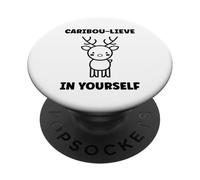 Cute Animals Funny Believe in Yourself Quote Caribou PopSockets PopGrip Adhesivo