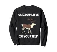 Cute Animals Funny Believe in Yourself Quote Caribou Sudadera