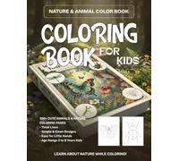 Cute Animals & Nature Coloring and Learning Book for Kids: Nature & Animal Coloring Book Ages 3-8