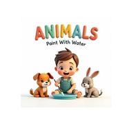 Cute Animals Watercolor Coloring Book for Kids - Easy Big Animal Pages for Painting with Watercolors - Preschool Activity Book (Little Watercolor Artists)