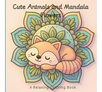 Cute Animals with Mandala Flowers: A Simple and Adorable Coloring Book