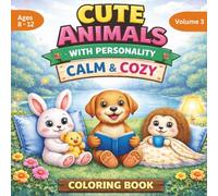 Cute Animals with Personality: Calm & Cozy