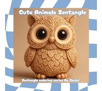 Cute Animals Zentangle: illustration of cute animals,easy Zentangle design for coloring ,relaxing and fun for adult and children (Color & Calm Collection By Oonjai)