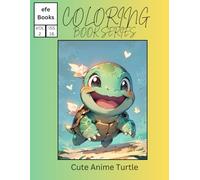 Cute Anime Turtle: Coloring Book