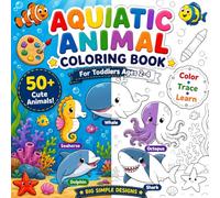 Cute Aquatic Animals coloring Book For Toddlers 2-4 Years: 50+ Big Sample Designs Cute Aquatic And Fresh Water Animals For Kids To Learn, Color And Trace