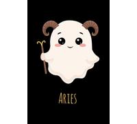 Cute Aries Ghost Zodiac Notebook - Astrology 6x9 Lined Journal, 150 Pages Writing Book, Aries Constellation, Spooky Kawaii Zodiac Sign, Aesthetic ... Gift for Halloween (Spooky Cute Zodiac Signs)