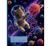 Cute Astronaut Cat Notebook: Cosmic Cat In Space with Yarn Ball Planets - Gifts for Cat Lovers, Mom, Teen, Girls - for Notes, Journals, School