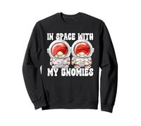Cute Astronaut GNOME Family Quote In Space with My Gnomies Sudadera