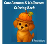 Cute Autumn & Halloween Coloring Book: Fun Fall Leaves, Pumpkins, Trick-or-Treat, and Cozy Halloween Scenes