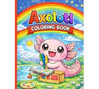 Cute Axolotl Coloring Book