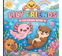 Cute Axolotls, Capybaras, Otters & Ducklings Coloring Book: 50 Big & Easy Bold Outline Pages of Adorable Aquatic Animals for Kids Ages 4-8: A Kawaii ... for Toddlers, Preschoolers & Little Kids