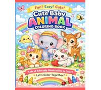 Cute Baby Animal Coloring Book: Easy & Adorable Animals for Kids Ages 3-6 | Learn English & Japanese | Early Learning Activity Book