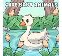 Cute Baby Animals: A Bold and Easy Coloring Book 40 Adorable Illustrations of Jungle & Ocean Animals | Simple Designs for Kids, Teens, and Adults to Relax and Unwind