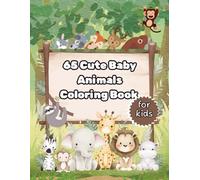 Cute Baby Animals Adventure: Busy & Funny Baby Animals Coloring Book