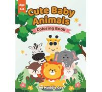 Cute Baby Animals Coloring Book | 65 Adorable Pages for Kids Ages 3-8: Fun and Easy Drawings of Puppies, Kitten, Dinosaurs, Panda & More