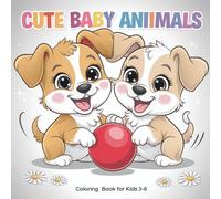 Cute Baby Animals Coloring Book For Kids 3 - 6: With 50 Fascinating Coloring Sheets