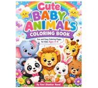 Cute Baby Animals Coloring Book For Kids: Fun and Easy Coloring Pages for Toddlers and Kids Ages 4-8