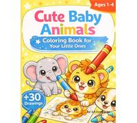 Cute Baby Animals: Coloring Book for Young Little Ones