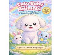Cute Baby Animals Coloring Book: Fun and Easy Pages for Toddlers