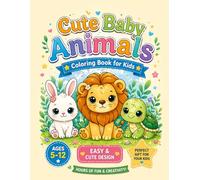 Cute Baby Animals: Colouring Book for Kids