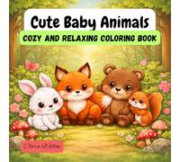 Cute Baby Animals: Cozy & Relaxing Coloring Book (Libros para Colorear)