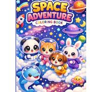 Cute Baby Animals in Space Coloring Book for Kids Ages 3-6: Big & Easy Kawaii Space Animal Coloring Pages for Toddlers and Preschool: 50 Big & Easy ... Kids (Big & Easy Cute Animals Coloring Books)