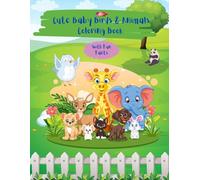 Cute Baby Birds & Animals Coloring Book