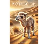 Cute Baby Camel Notebook - Adorable idea for Kids who Love Animals: Fun and Creative - Perfect for Writing, Drawing, and School Notes!