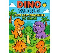 Cute Baby Dinosaurs Coloring Book | 45 Adorable Dino Coloring Pages for Kids