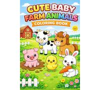 Cute Baby Farm Animals Coloring Book