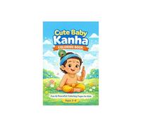 Cute Baby Kanha Coloring Book: Fun & Peaceful Coloring Pages for Kids Ages 3-8
